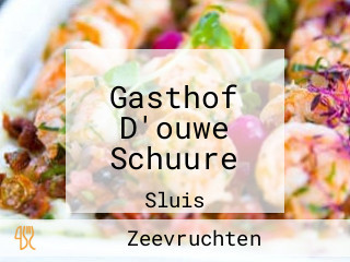 Gasthof D'ouwe Schuure