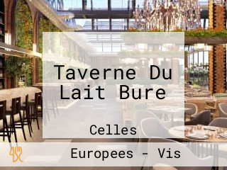 Taverne Du Lait Bure