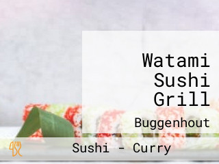 Watami Sushi Grill