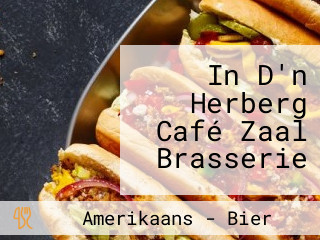 In D'n Herberg Café Zaal Brasserie