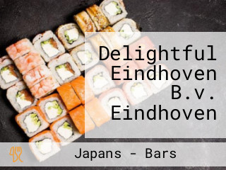 Delightful Eindhoven B.v. Eindhoven