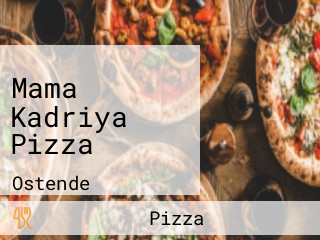 Mama Kadriya Pizza