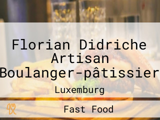 Florian Didriche Artisan Boulanger-pâtissier