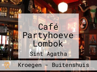 Café Partyhoeve Lombok