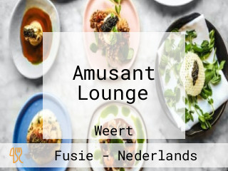 Amusant Lounge