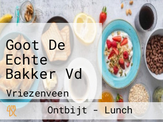 Goot De Echte Bakker Vd