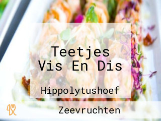 Teetjes Vis En Dis
