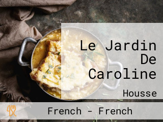 Le Jardin De Caroline
