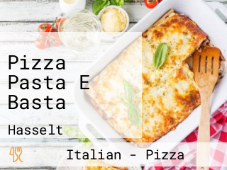 Pizza Pasta E Basta