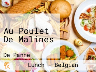 Au Poulet De Malines