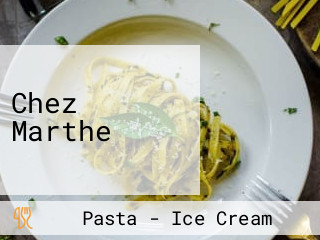 Chez Marthe