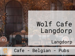 Wolf Cafe Langdorp
