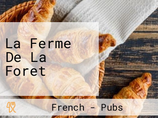 La Ferme De La Foret