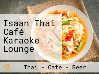 Isaan Thai Cafe