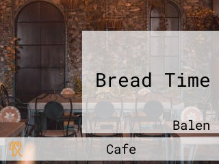 Bread Time