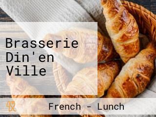 Brasserie Din'en Ville