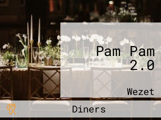 Pam Pam 2.0