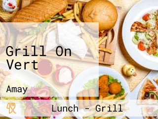Grill On Vert