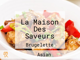 La Maison Des Saveurs
