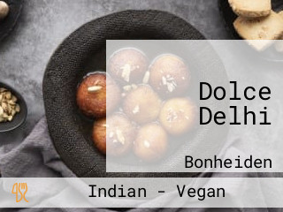 Dolce Delhi