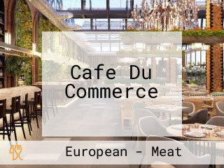 Cafe Du Commerce