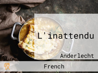 L'inattendu