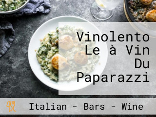 Vinolento Le à Vin Du Paparazzi