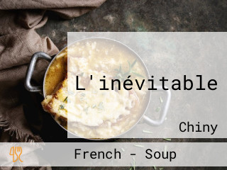 L'inévitable