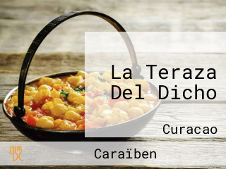 La Teraza Del Dicho