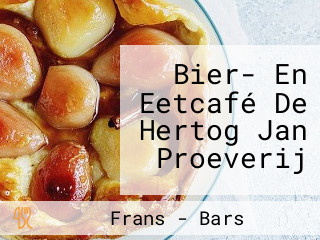 Bier- En Eetcafé De Hertog Jan Proeverij