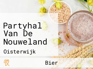 Partyhal Van De Nouweland