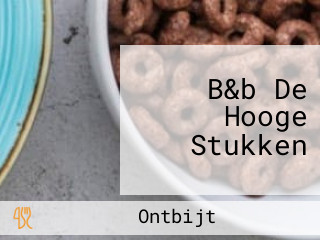 B&b De Hooge Stukken