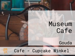 Museum Cafe