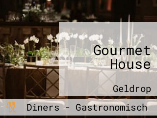 Gourmet House