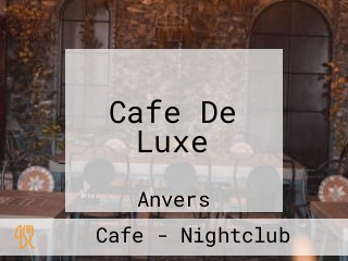 Cafe De Luxe