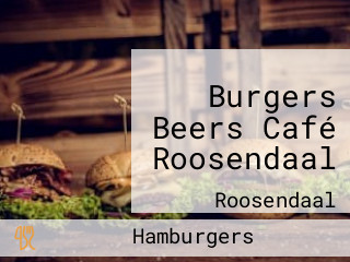 Burgers Beers Café Roosendaal