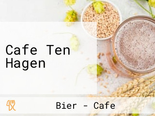 Cafe Ten Hagen