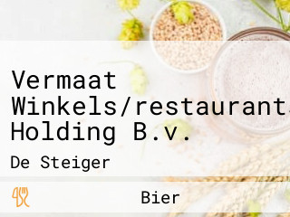 Vermaat Winkels/restaurants Holding B.v.