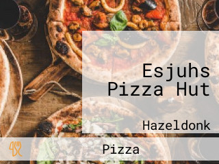 Esjuhs Pizza Hut