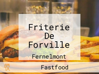 Friterie De Forville