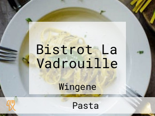 Bistrot La Vadrouille