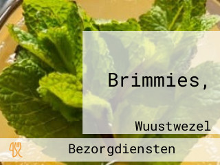 Brimmies,