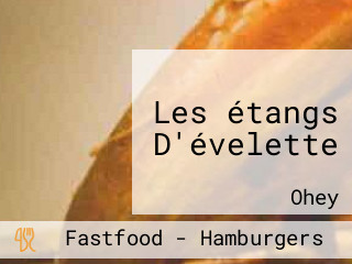 Les étangs D'évelette