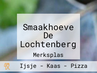 Smaakhoeve De Lochtenberg