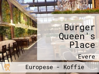 Burger Queen's Place