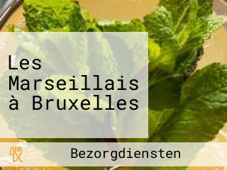 Les Marseillais à Bruxelles