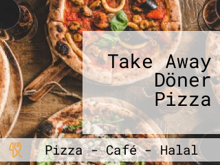 Take Away Döner Pizza