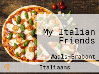My Italian Friends