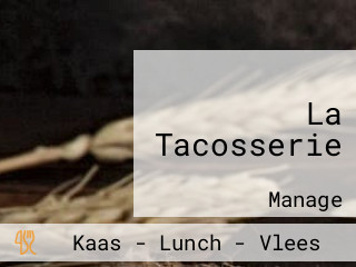 La Tacosserie