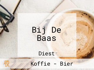 Bij De Baas
